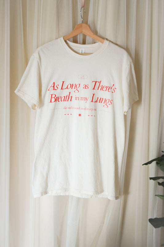 As Long As I Have Breath Worship Tee